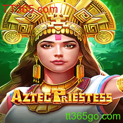 Descubra o Fascinante Mundo de AztecPriestess em TT365.com